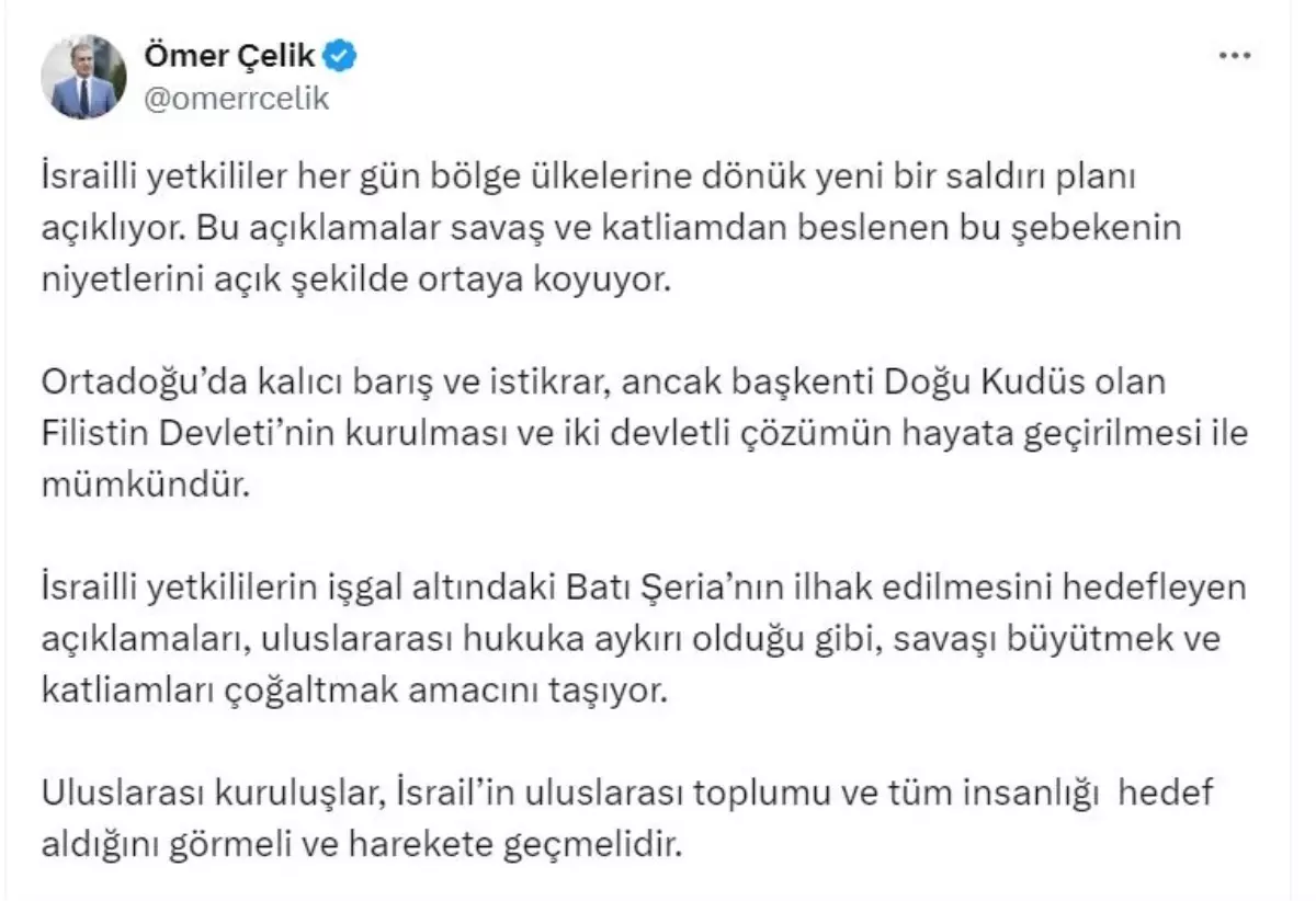 Ömer Çelik’ten İsrail’e Sert Tepki